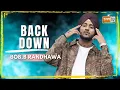 Lagu Back Down | Bob.B Randhawa | MTV Hustle 03 REPRESENT