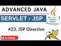 JSP Directive Advanced Java Servlet JSP