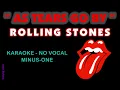 Rolling Stones - AS TEARS GO BY. Karaoke - No Vocal.