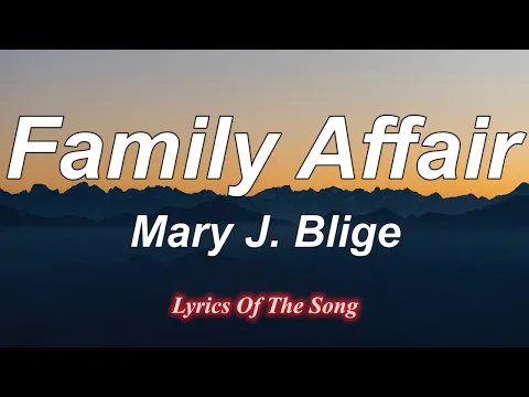 Download MP3 Mary J  Blige  - Family Affair (Lyrics) (Thor Love And Thunder)