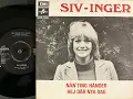 Siv-Inger - Hej där nya dag (Goodbye yesterday)