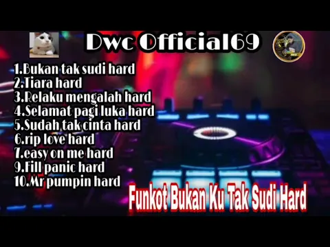 Download MP3 Funkot Bukan ku Tak Sudi Hard 2023 Kumpulan Lagu hits viral Di tiktok!!!! full hard x full bass