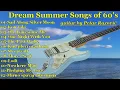 Download Lagu Dream Summer Songs of 60's - guitar Patar Razović