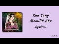 Download Lagu Syahrini - Kau Yang Memilih Aku | Lirik Lagu