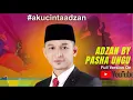 Download Lagu ADZAN MAGHRIB by PASHA UNGU UNGU