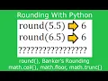 Python - Rounding Banker s Rounding round math ceil math floor math trunc Tutorial
