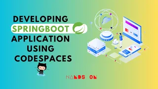 Develop Spring Boot 3 Applications with Github Codespaces