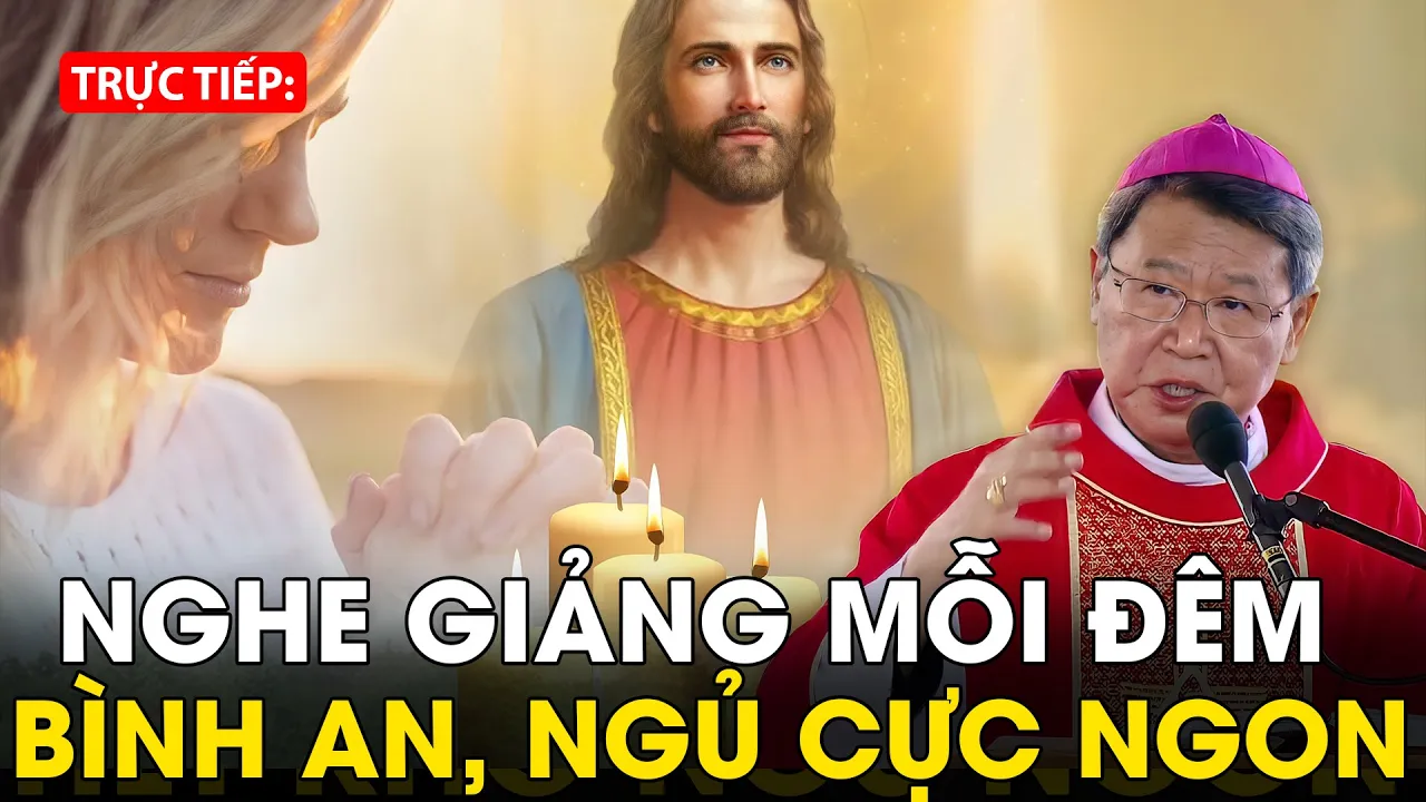 🔴Đêm Bỏ Ra Ít Phút Nghe Giảng" giúp ngủ cực ngon, Luôn bình an vui vẻ hạnh phúc" Đ.C Phê rô N.V.Khảm
