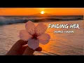 Lagu Finding Her - Female Version (Slowed + Reverb) | Tanishka Bahl | Kushagra | UR Lofi