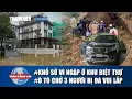 Download Lagu TOÀN CẢNH 17H 2/10: Khu biệt thự triệu đô Hà Nội khổ sở ngăn ngập|Tìm thấy xe chở 3 người bị vùi lấp