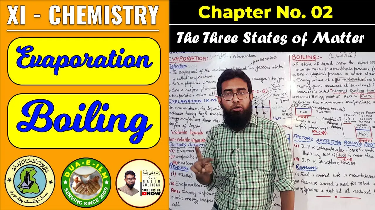 Evaporation & Boiling || CH#2 || XI - Chemistry || The Three States of Matter