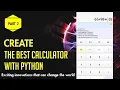 PART 2 How to Create a Super Cool Calculator for Android with Python