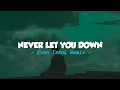 Download Lagu Never Let You Down‼️ ( Evan IskaL - REMIX ) DISTAN