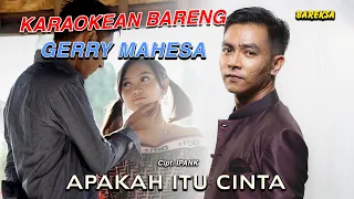 Download Karaokean Bareng Gerry Mahesa   - Apakah Itu Cinta MP3