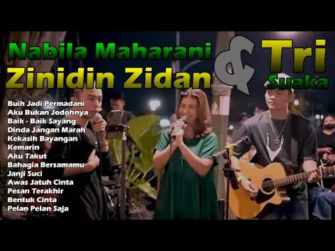 Download MP3 Nabila Maharani Zinidin Zidan \u0026 Tri Suaka Full Album Terbaru Tanpa Iklan | Musik Cover Akustik