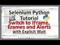 Selenium Python Iframe Selenium Python Iframe Switch Selenium Python Alert Handling Selenium