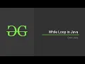 3 While Loop in Java Core Java GeeksforGeeks