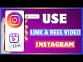 Download Lagu Hoe je Link A Reel op Instagram gebruikt | Link een Instagram Reel aan een andere video