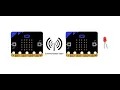 Lighting an LED remotely using Radio communication between two Micro bit boards