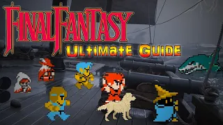 Final Fantasy NES - ULTIMATE GUIDE