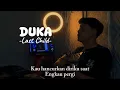 Download Lagu DUKA - Last Child (Cover By Panjiahriff) Kau hancurkan diriku saat engkau pergi