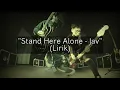 Stand here alone - Jav (Lirik)