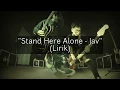 Download Lagu Stand here alone - Jav (Lirik)