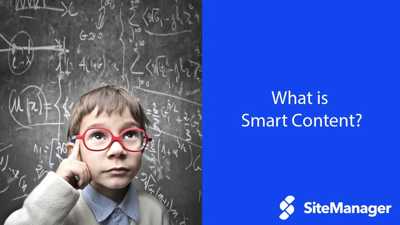 What is smart content?