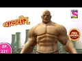 Download Lagu Baalveer | Full Episode | Episode 221 | 1st February, 2021