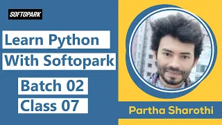 Best Python Programming Tutorial Course in Bangla Softopark Batch 02 Class 07