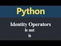 Identity Operators in Python Hindi