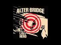 Download Lagu ALTER BRIDGE | THE LAST HERO FULL ALBUM 2016