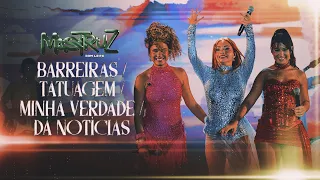 Barreiras / Tatuagem / Minha verdade / Dá notícias - Mastruz com Leite
