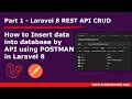 Laravel 8 REST API CRUD-1 How to Insert data into database with API in laravel using POSTMAN