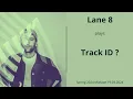 Lane 8 - Spring 2024 Mixtape 19.03.2024 with tracklist