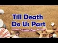Download Lagu Till Death Do Us Part - KARAOKE VERSION - as popularized by White Lion