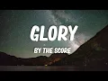 Download Lagu The Score - Glory (Lyrics)