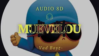 MUEVELOU VAD BOYZ 8D Audio VMR 