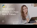 Python Interview Question Python Program To Print ASCII Values Perfect eLearning