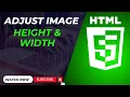 How to Adjust Image Height and Width in HTML img Tag Size Adjustment Tutorial