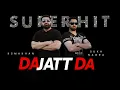 Download Lagu DA JATT DA [OFFICIAL VIDEO] SUKH NAGRA FT K.S MAKHAN | AMAN HAYER| latest punjabi song 2025