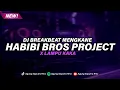 Download Lagu DJ BREAKBEAT YA HABIBI MENGKANE