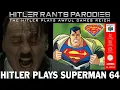 Download Lagu Hitler plays Superman 64