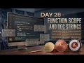 Day 28 - Function scope and Doc strings