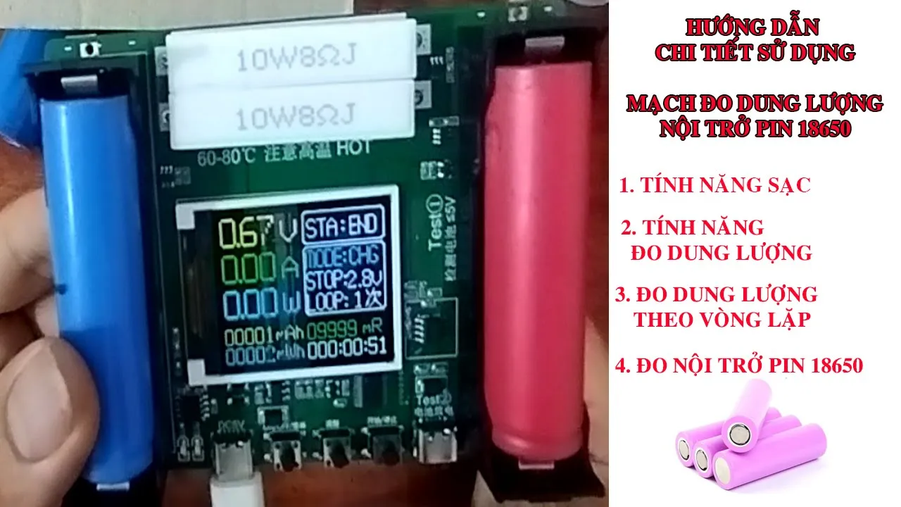 Outline Video Hướng dẫn sử dụng mạch đo dung lượng nội trở pin 18650 chi tiết