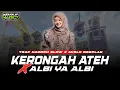 Lagu DJ KERONGAH ATEH X ALBI YA ALBI TRAP HADROH SLOW MENGKANE MIDEL NGEPLAK || DJ ARABIC MADURA