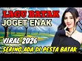 Lagu LAGU BATAK | SPECIAL JOGET ‼️ | VIRAL 2026 | SERING ADA DI PESTA BATAK | 