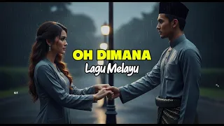 oh dimana lagu melayu cover 