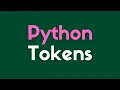 Python Tokens Part-2 Chapter 5 XII STD Computer Science