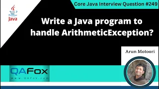 Write a Java program to handle ArithmeticException Core Java Interview Question